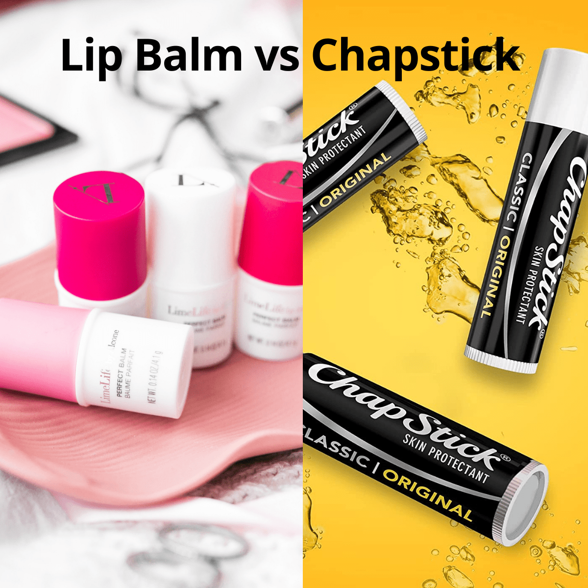 Lip Balm vs Chapstick